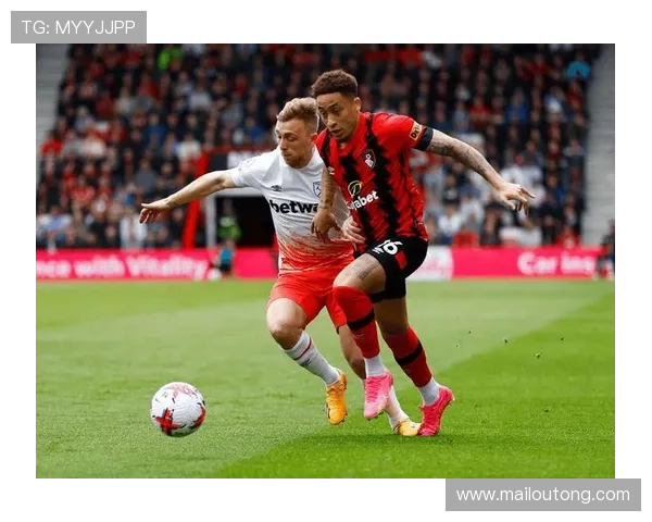 西汉姆伯恩茅斯赛前瞻及预测阵容